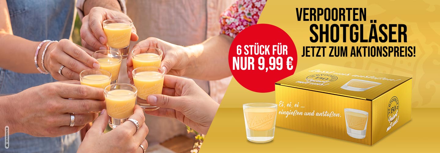 Ei, ei, ei ... VERPOORTEN Shotgläser - zum Shop